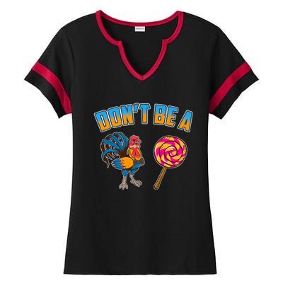 Dont Be A Sucker Ladies Halftime Notch Neck Tee