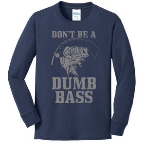 DonT Be A Dumb Bass Fishing Funny Fish Fisherman Kids Long Sleeve Shirt