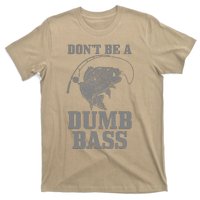 DonT Be A Dumb Bass Fishing Funny Fish Fisherman T-Shirt