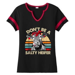 Don’t Be A Salty Heifer Tee Cows Lover Ladies Halftime Notch Neck Tee