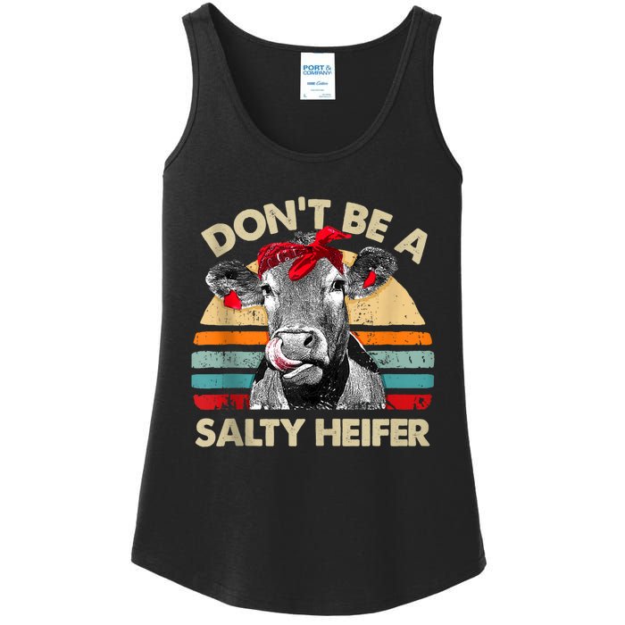 Don’t Be A Salty Heifer Tee Cows Lover Ladies Essential Tank