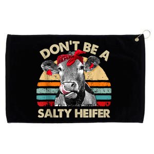 Don’t Be A Salty Heifer Tee Cows Lover Grommeted Golf Towel