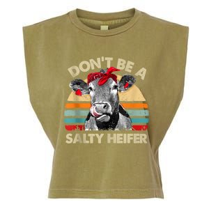 Don’t Be A Salty Heifer Tee Cows Lover Garment-Dyed Women's Muscle Tee