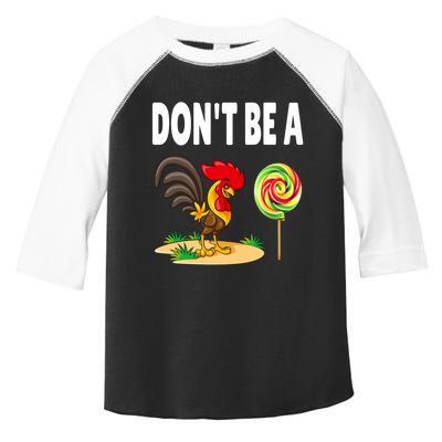 Dont Be A Cock Sucker FatherS Day Gift Toddler Fine Jersey T-Shirt