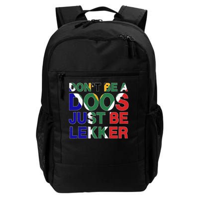 Don't Be A Doos Just Be Lekker Daily Commute Backpack