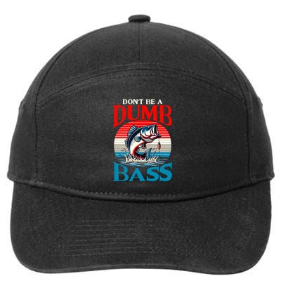 DonT Be A Dumb Bass Funny Fishing 7-Panel Snapback Hat