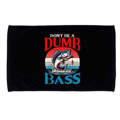 DonT Be A Dumb Bass Funny Fishing Microfiber Hand Towel