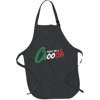 Dont Be A Chooch Full-Length Apron With Pockets