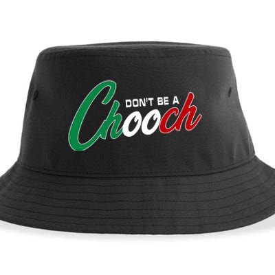 Dont Be A Chooch Sustainable Bucket Hat