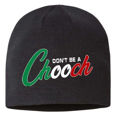 Dont Be A Chooch Sustainable Beanie