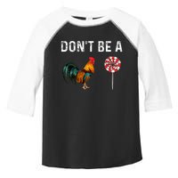 Don't Be A Cock Sucker Sarcastic Toddler Fine Jersey T-Shirt