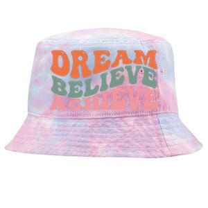 Dream Believe Achieve Positive Quote Tie-Dyed Bucket Hat