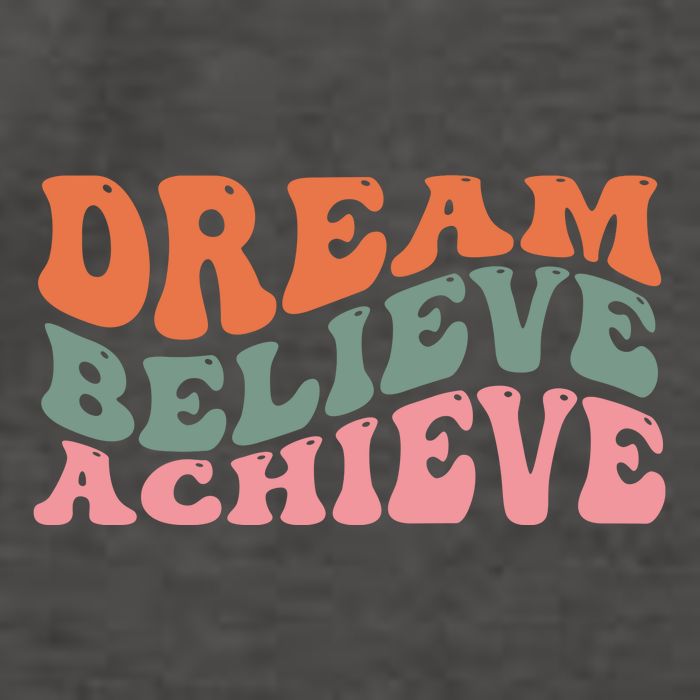 Dream Believe Achieve Positive Quote Vector Backpack