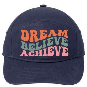 Dream Believe Achieve Positive Quote 7-Panel Snapback Hat