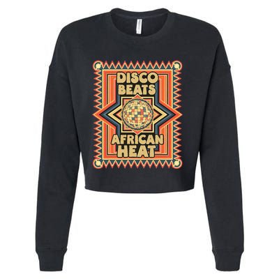 Disco Beats African Heat Retro 1970s Soul Music Cropped Pullover Crew