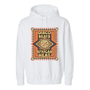 Disco Beats African Heat Retro 1970s Soul Music Garment-Dyed Fleece Hoodie