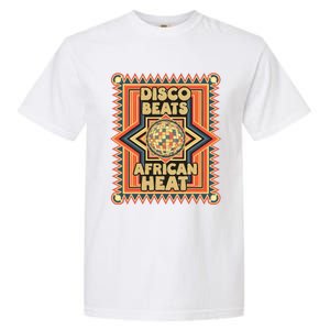 Disco Beats African Heat Retro 1970s Soul Music Garment-Dyed Heavyweight T-Shirt