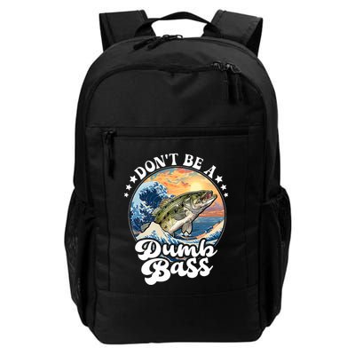 DonT Be A Dumb Bass Backpack