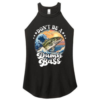 DonT Be A Dumb Bass Women's Perfect Tri Rocker Tank