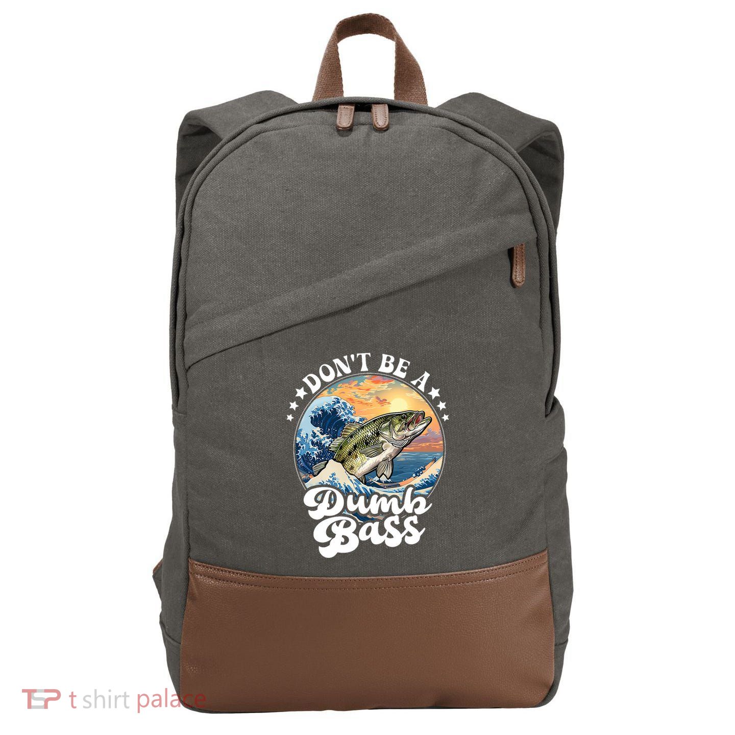 DonT Be A Dumb Bass Cotton Canvas Backpack