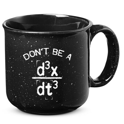 DonT Be A Jerk Funny Nerdy Math Physics Joke Pun 15oz Campfire Ceramic Mug