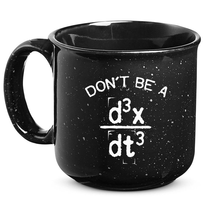 DonT Be A Jerk Funny Nerdy Math Physics Joke Pun 15oz Campfire Ceramic Mug