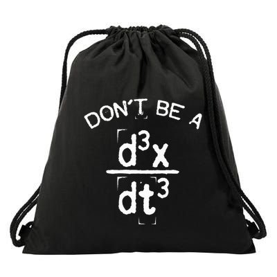 DonT Be A Jerk Funny Nerdy Math Physics Joke Pun Drawstring Bag