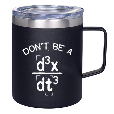 DonT Be A Jerk Funny Nerdy Math Physics Joke Pun 12oz Stainless Steel Coffee Mug