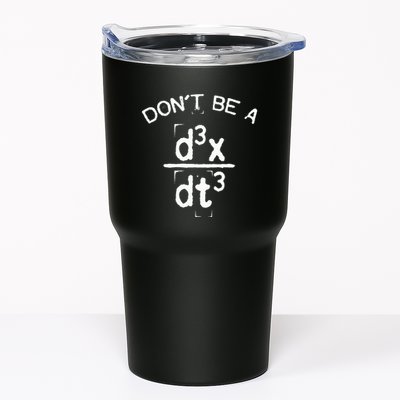DonT Be A Jerk Funny Nerdy Math Physics Joke Pun Tumbler