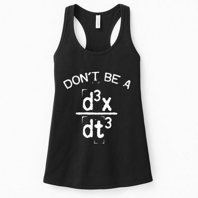 DonT Be A Jerk Funny Nerdy Math Physics Joke Pun Womens Tank Top