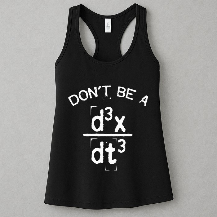 DonT Be A Jerk Funny Nerdy Math Physics Joke Pun Womens Tank Top