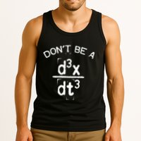 DonT Be A Jerk Funny Nerdy Math Physics Joke Pun Tank Top