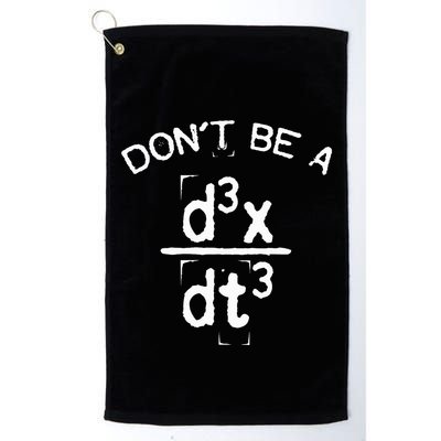 DonT Be A Jerk Funny Nerdy Math Physics Joke Pun Golf Towel