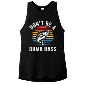 DonT Be A Dumb Bass Funny Fishing Fishing Meme Ladies PosiCharge Tri-Blend Wicking Tank