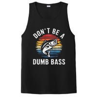 DonT Be A Dumb Bass Funny Fishing Fishing Meme PosiCharge Competitor Tank