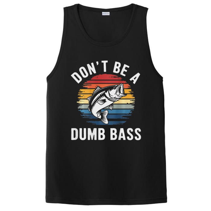 DonT Be A Dumb Bass Funny Fishing Fishing Meme PosiCharge Competitor Tank