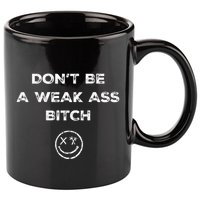 Don’T Be A Weak Ass Bitch Funny Face Icon Meme 11oz C Handle Ceramic Mug