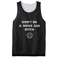 Don’T Be A Weak Ass Bitch Funny Face Icon Meme Mesh Reversible Basketball Jersey Tank
