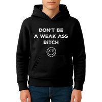 Don’T Be A Weak Ass Bitch Funny Face Icon Meme Kids Hoodie