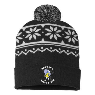 Don't Be A Salty Bitch Trending Tee USA-Made Snowflake Beanie