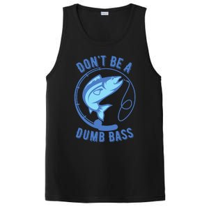 DonT Be A Dumb Bass Fishing Googan Fisherman Loves To Fish PosiCharge Competitor Tank