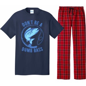 DonT Be A Dumb Bass Fishing Googan Fisherman Loves To Fish Pajama Set