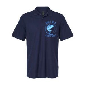 DonT Be A Dumb Bass Fishing Googan Fisherman Loves To Fish Softstyle Adult Sport Polo