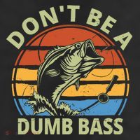 Dont Be A Dumb Bass Funny Fishing Trucker Hat