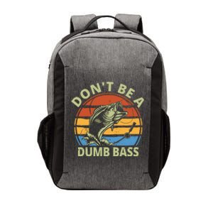 Dont Be A Dumb Bass Funny Fishing Vector Backpack