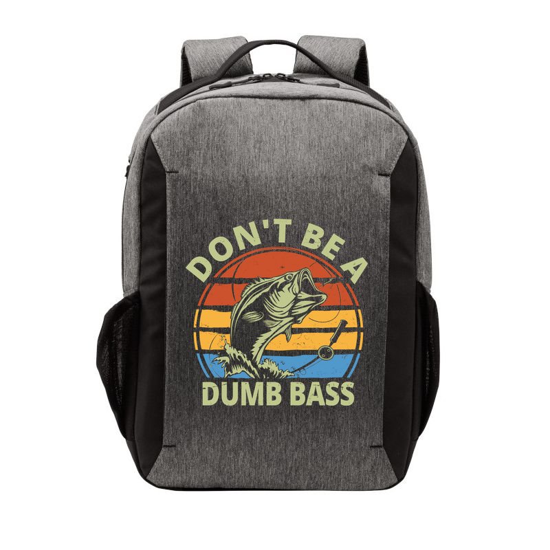 Dont Be A Dumb Bass Funny Fishing Vector Backpack