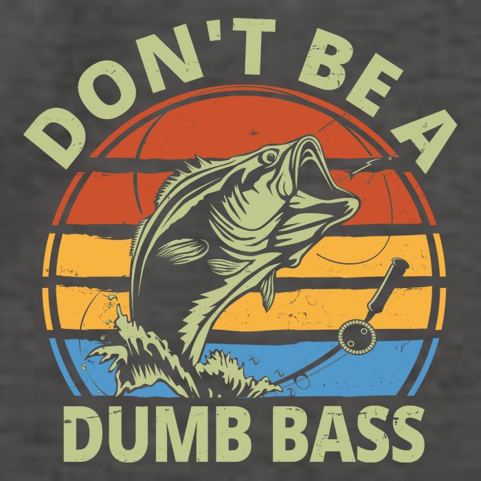 Dont Be A Dumb Bass Funny Fishing Vector Backpack