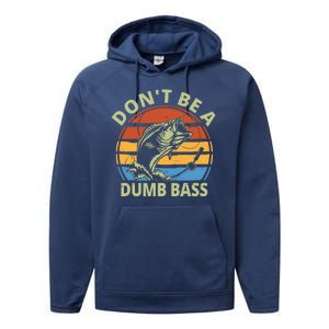 Dont Be A Dumb Bass Funny Fishing Performance Fleece Hoodie