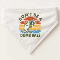 Dont Be A Dumb Bass Funny Fishing USA-Made Doggie Bandana