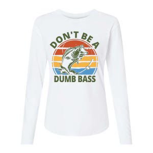 Dont Be A Dumb Bass Funny Fishing Womens Cotton Relaxed Long Sleeve T-Shirt